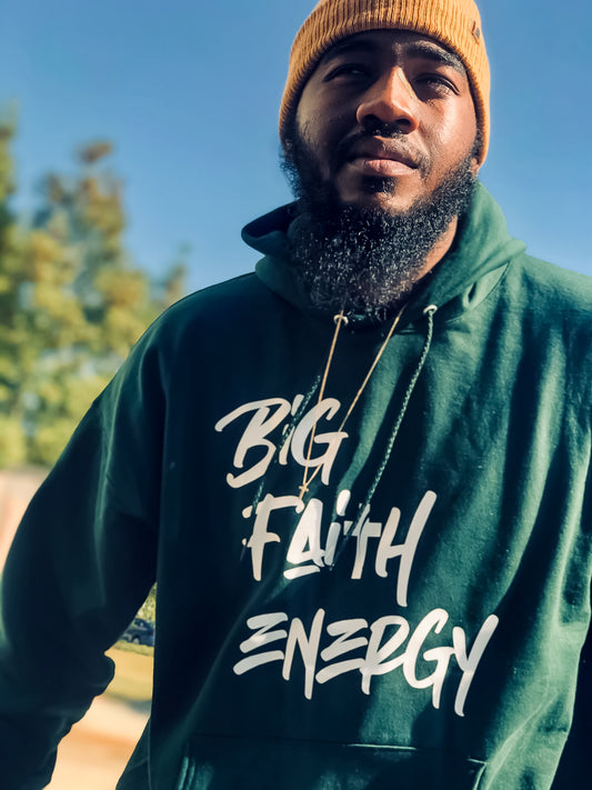 Big Faith Energy Hoodie